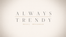 Alwaystrendy - Home